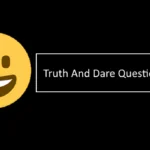 Truth And Dare Questions In Hindi